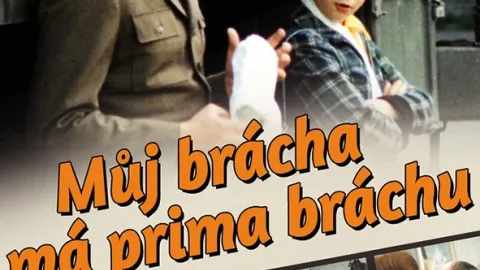 Můj brácha má prima bráchu