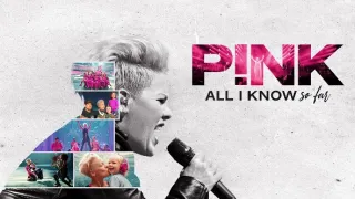 P!nk: Všetko, čo (dosiaľ) viem