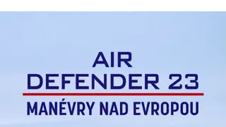 Air Defender 23: Manévry nad Evropou