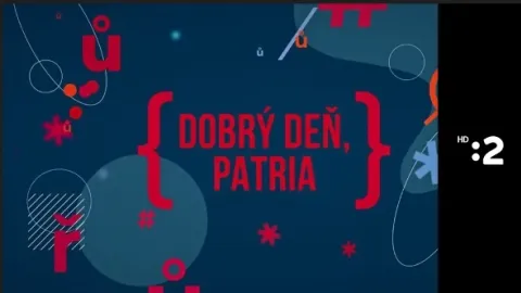 Dobrý deň, Patria - moravský