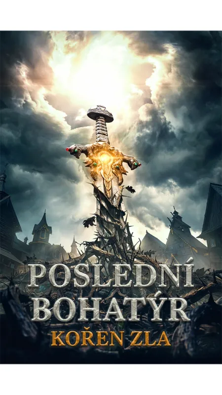 Poslední bohatýr: Kořeny zla (Poslednij bogatyr: Koreň zla), 2020 - fotogaléria