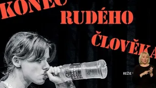 Konec rudého člověka