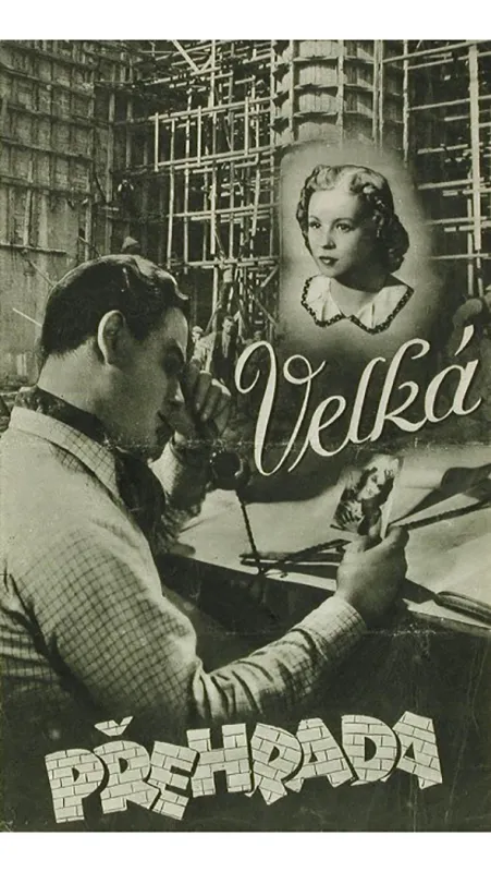 Velká přehrada, 1942 - fotogaléria