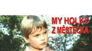 My, holky z městečka (6/9)
