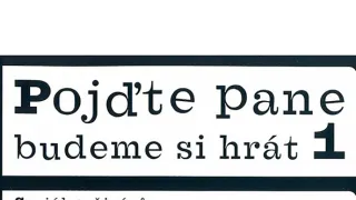 Pojďte pane, budeme si hrát (4)