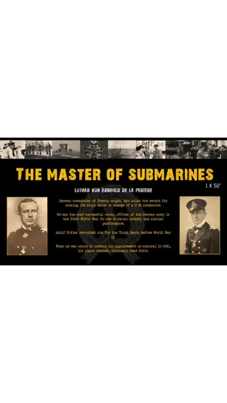 Ponorkové eso: Lothar von Arnauld de la Periere (The Master of Submarines), 2016 - fotogaléria