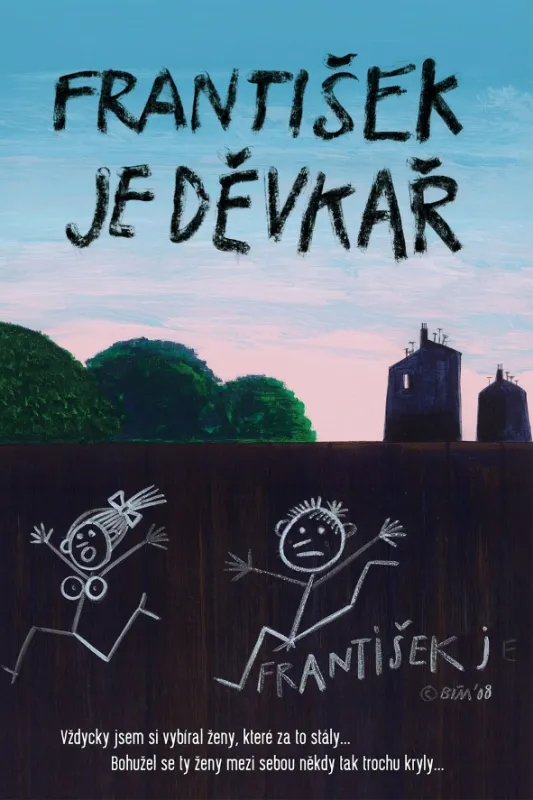 František je děvkař (FRANTISEK JE DEVKAR), 2008 - fotogaléria
