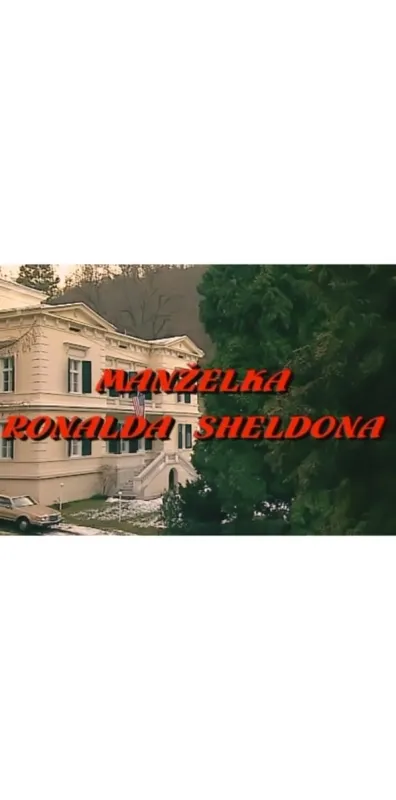 Manželka Ronalda Sheldona, 2001 - fotogaléria