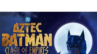 EMPIRES Batman Aztécké říše