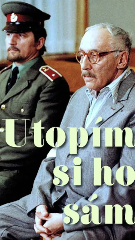 Utopím si ho sám, 1989 - fotogaléria