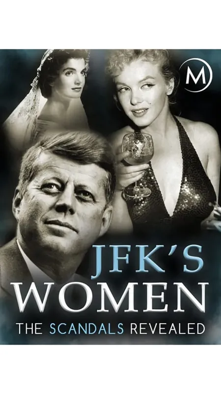 Kennedyho ženy - Odhalené skandály (JFK’s Women: The Scandals Revealed), 2006 - fotogaléria