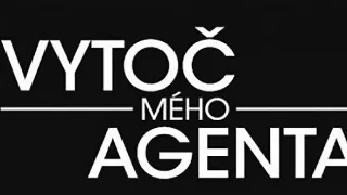Vytoč môjho agenta (2)