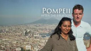 Pompeje: Co bylo po výbuchu