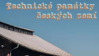 Technické památky českých zemí (1/14)