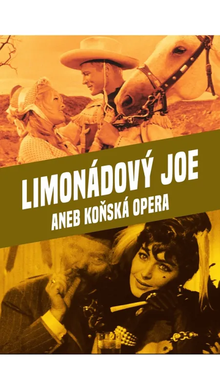 Limonádový Joe, 1964 - fotogaléria