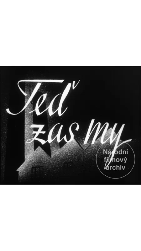 Teď zas my, 1939 - fotogaléria