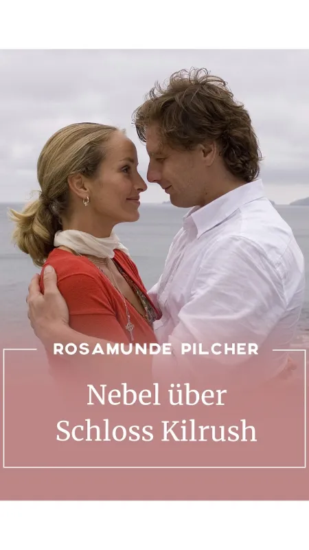 Rosamunde Pilcher: Mlha nad zámkem Kilrush (Rosamunde Pilcher: Nebel über Schloss Kilrush), 2007 - fotogaléria