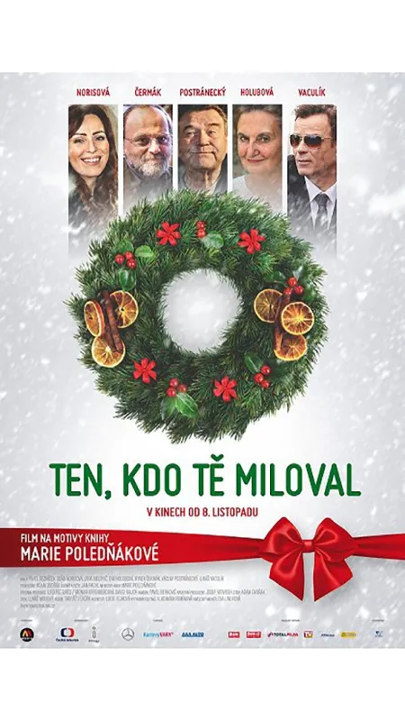 Ten, kto ťa miloval (Ten, kdo tě miloval), 2018 - fotogaléria