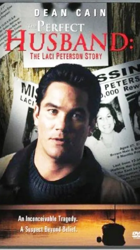 Dokonalý manžel: Skutočný príbeh Laci Petersonovej (The Perfect Husband: The Laci Peterson Story), 2004 - fotogaléria