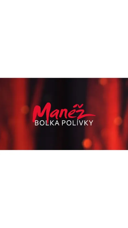 Manéž Bolka Polívku, 2010 - fotogaléria