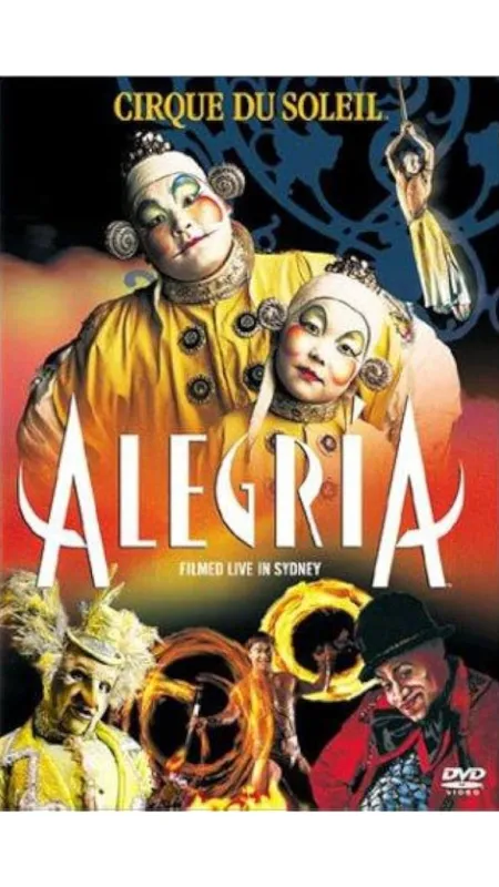 Cirque du Soleil: Alegría, 2001 - fotogaléria