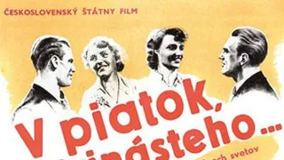 Slovenská klasika: V piatok, trinásteho...