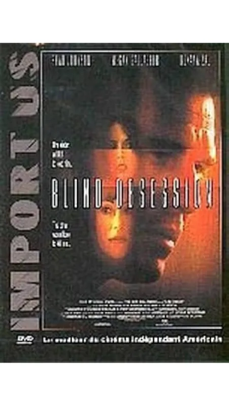 Slepá vášeň (BLIND OBSESSION), 2001 - fotogaléria