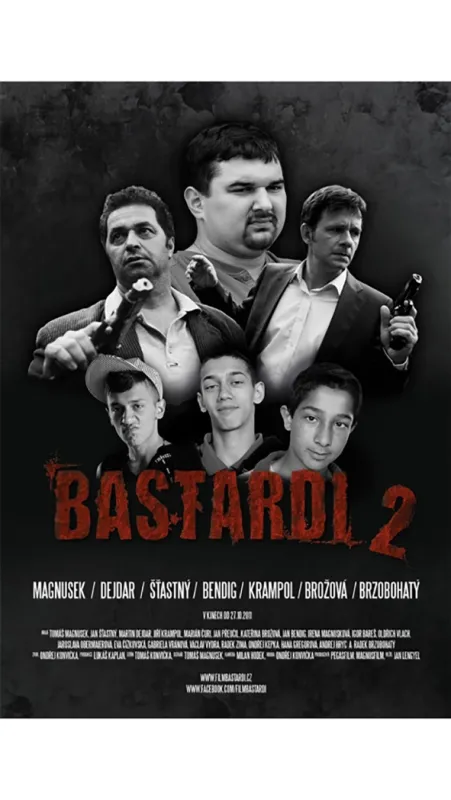 Bastardi 2, 2011 - fotogaléria