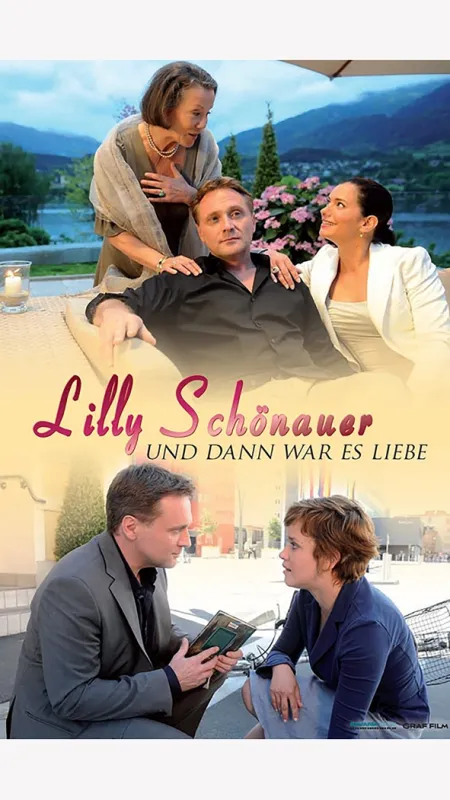 Lilly Schönauer: A byla z toho láska (Lilly Schönauer: Und dann war es Liebe), 2008 - fotogaléria