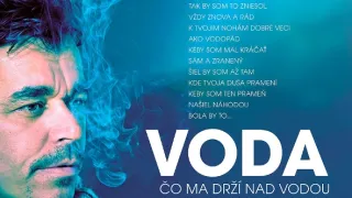 Voda, čo má drží nad vodou