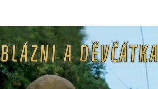 Blázni a děvčátka