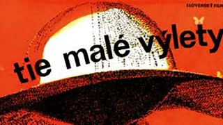 Tie malé výlety