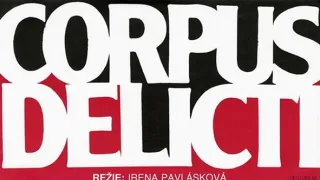 Česká klasika: Corpus delicti