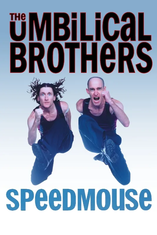 The Umbilical Brothers: Motorová myš, 2004 - fotogaléria