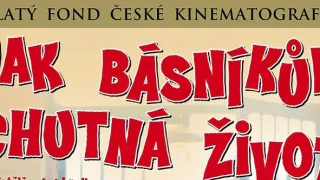 Ako básnikom chutí život