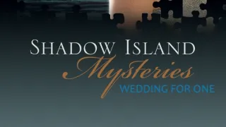 Záhady ostrova Shadow: Svadba bez ženícha