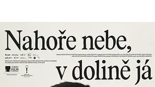 Nahoře nebe, v dolině já