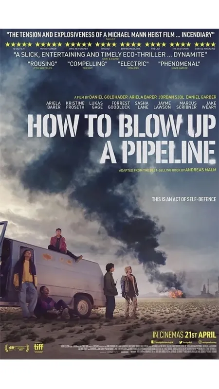 Jak odpálit ropovod (How To Blow Up A Pipeline), 2022 - fotogaléria