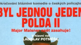 Byl jednou jeden polda 2: Major Maisner opět zasahuje
