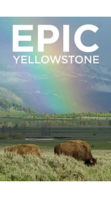 Velkolepý Yellowstone (Epic Yellowstone), 2019 - fotogaléria