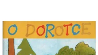 O Dorotce