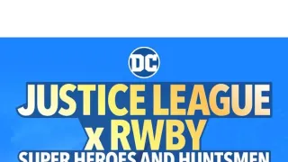 Liga spravedlnosti a RWBY: Superhrdinové a lovci, druhá část