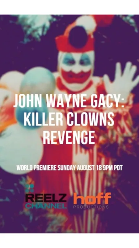 John Wayne Gacy: Příběh vraždícího klauna (John Wayne Gacy: Killer Clown’s Revenge), 2019 - fotogaléria