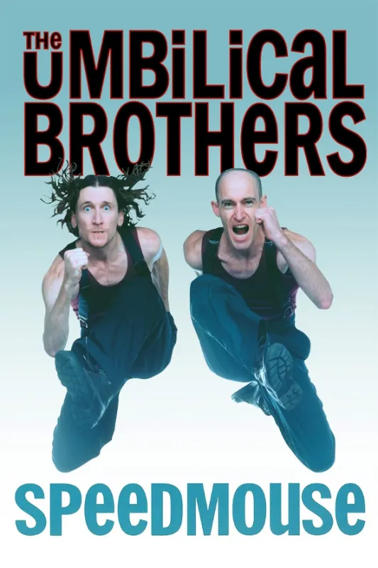 The Umbilical Brothers: Motorová myš, 2004 - fotogaléria