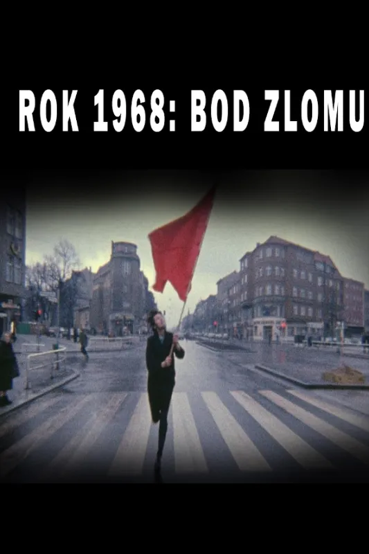 Rok 1968: Bod zlomu - fotogaléria