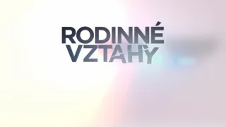 Rodinné vztahy