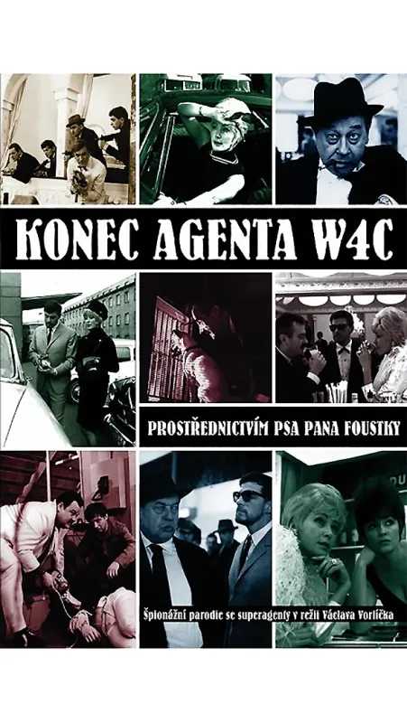 Konec agenta W4C prostřednictvím psa pana Foustky (End of Agent W4C, The), 1967 - fotogaléria