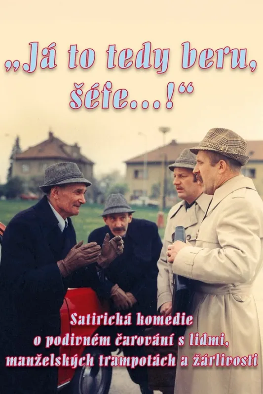 Česká klasika: Já to tedy beru, šéfe...!, 1977 - fotogaléria