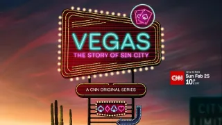 Las Vegas, příběh města hříchů (3/4)