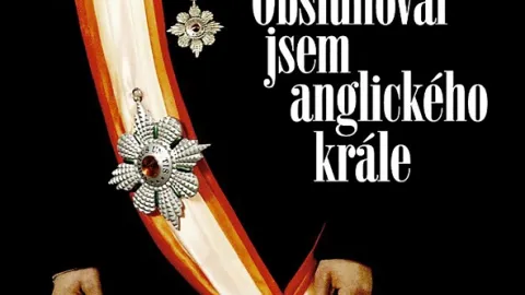 Obsluhoval jsem anglického krále